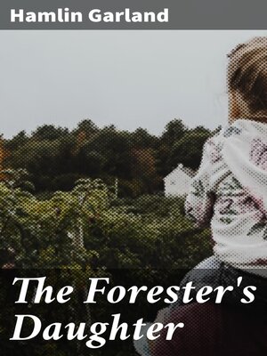 cover image of The Forester's Daughter